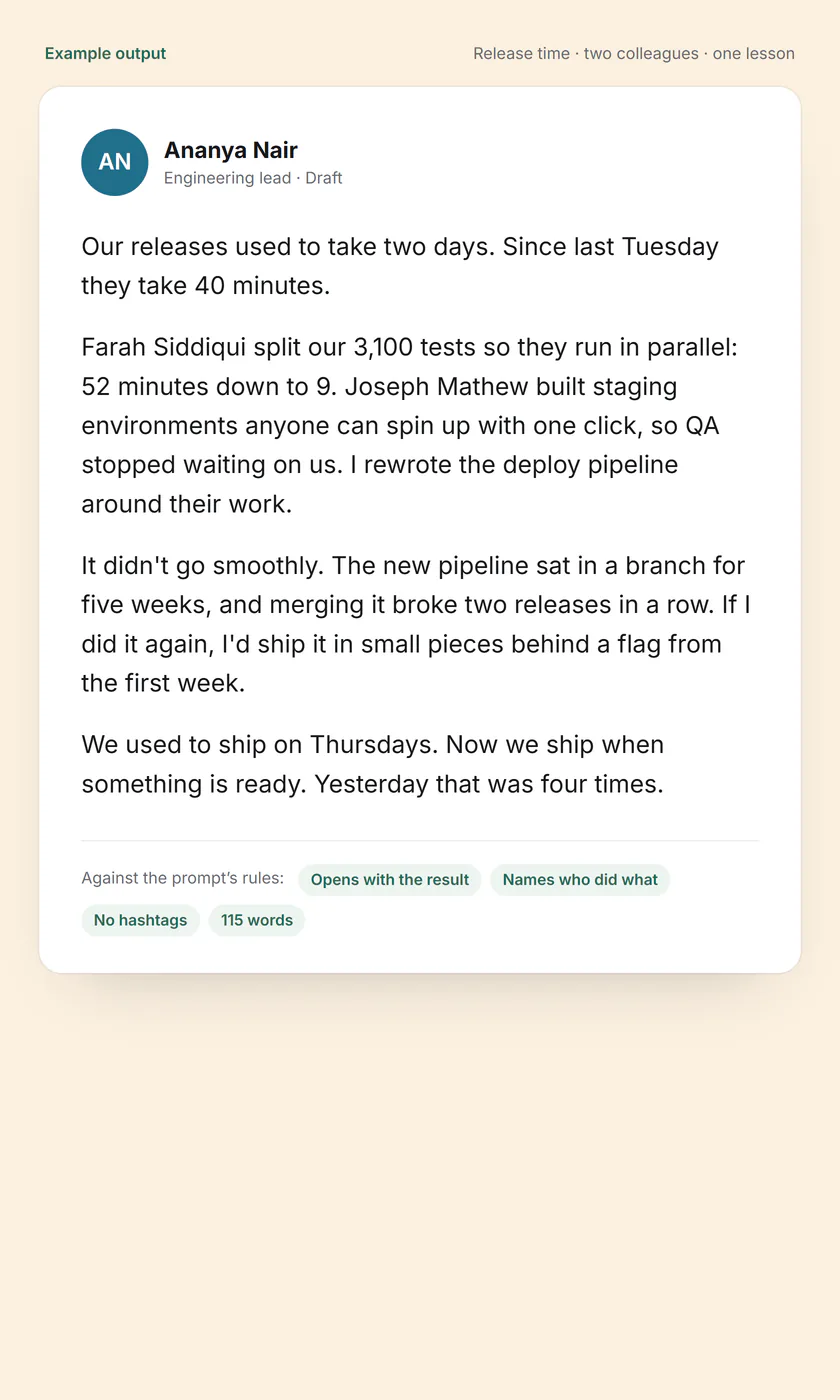 Example output: a short social post about cutting a team's release time from two days to forty minutes, crediting two colleagues, with no hashtags.